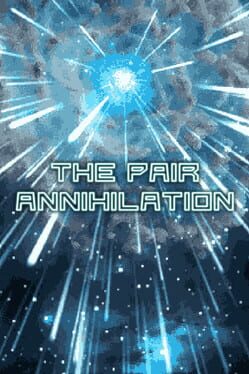 The Pair Annihilation