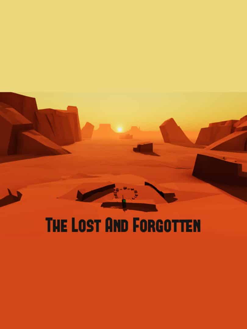 The Lost And Forgotten