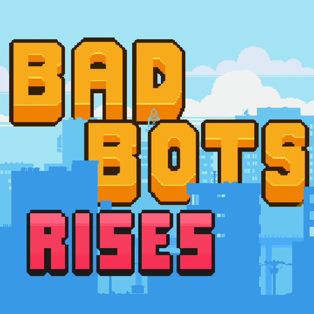Bad Bots Rises