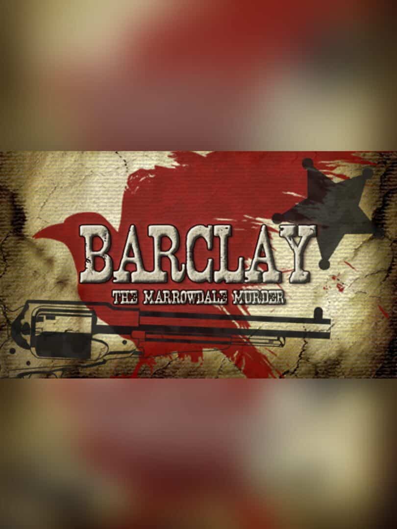 Barclay: The Marrowdale Murder
