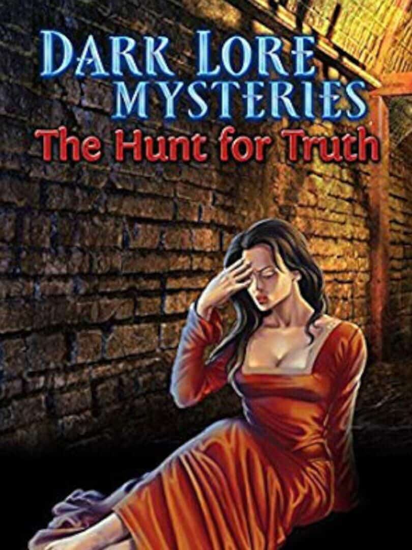Dark Lore Mysteries: The Hunt For Truth