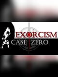 Exorcism: Case Zero