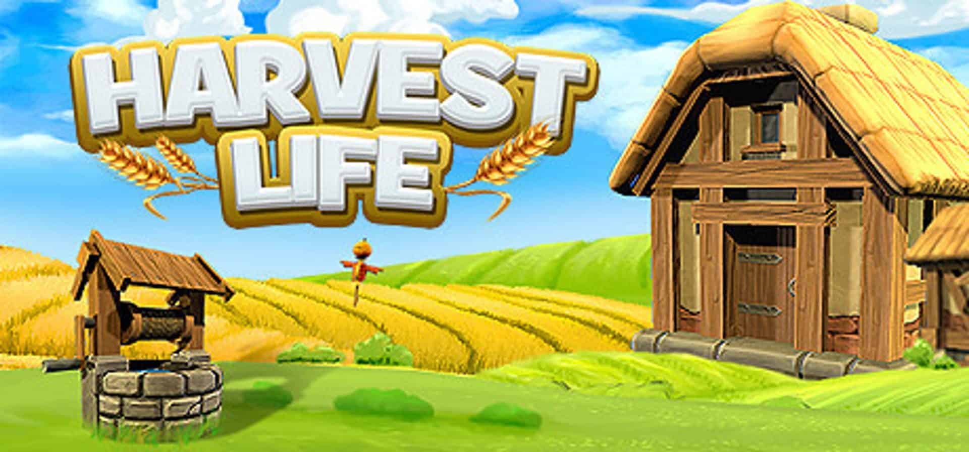 Harvest life