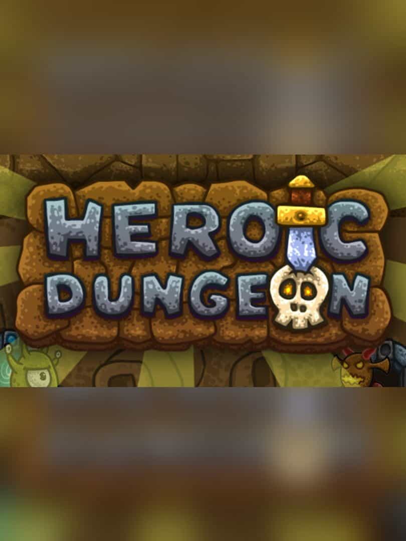 Heroic Dungeon