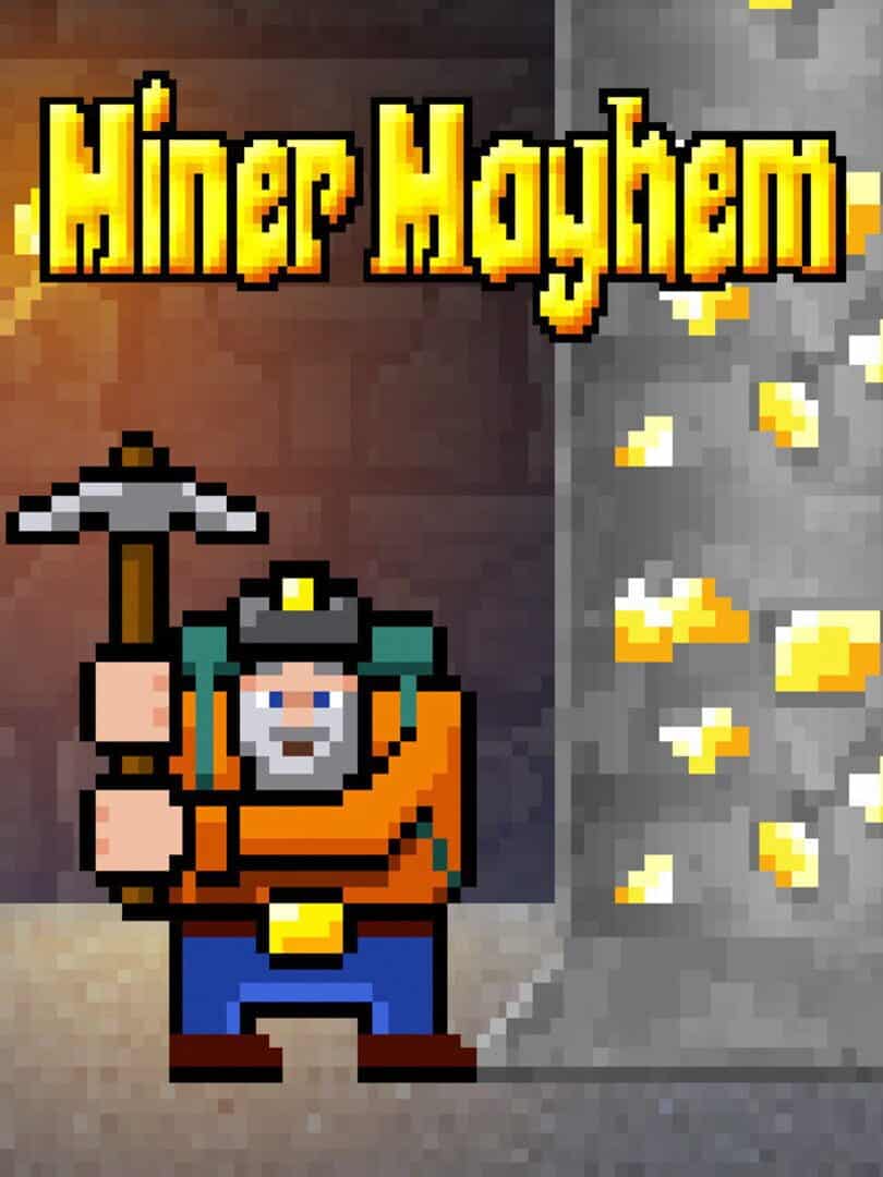Miner Mayhem