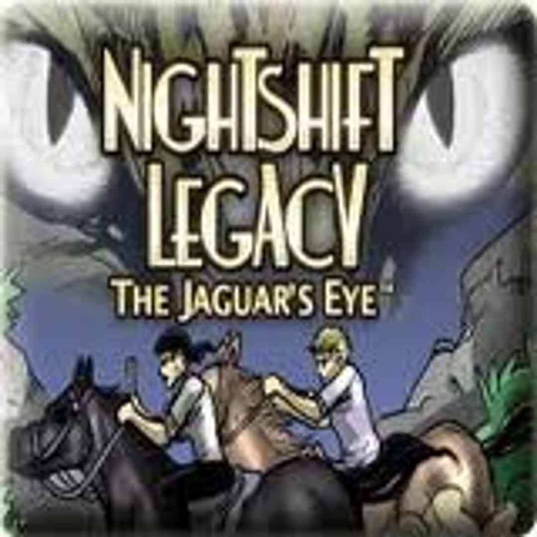 Nightshift Legacy: The Jaguar's Eye