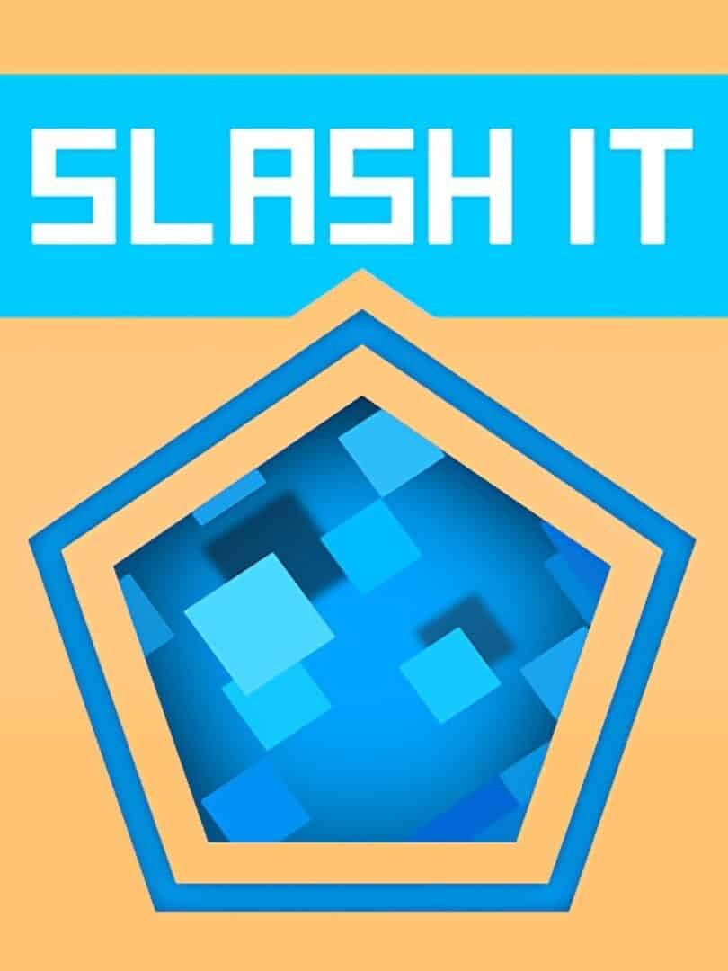 Slash It