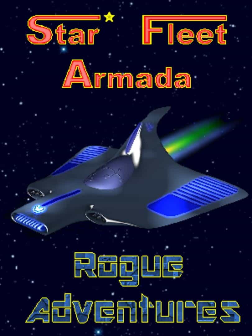 Star Fleet Armada: Rogue Adventures