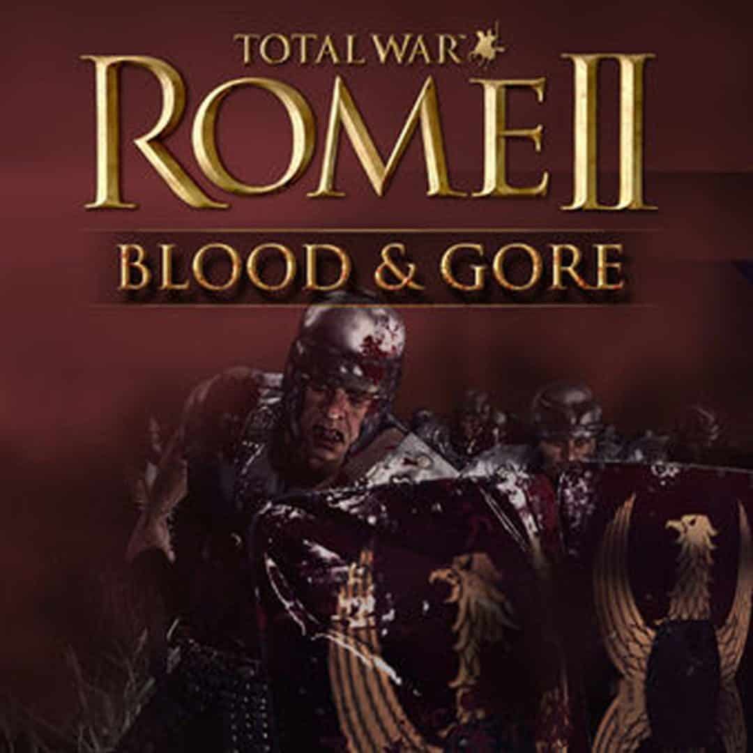 Total War: ROME II - Blood & Gore