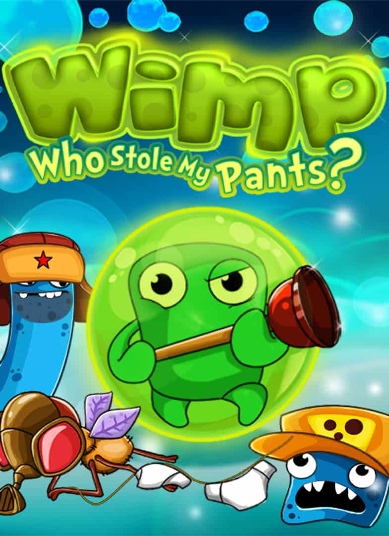 Wimp: Who Stole My Pants?