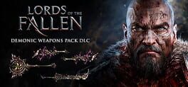 Lords of the Fallen: Demonic Weapon Pack