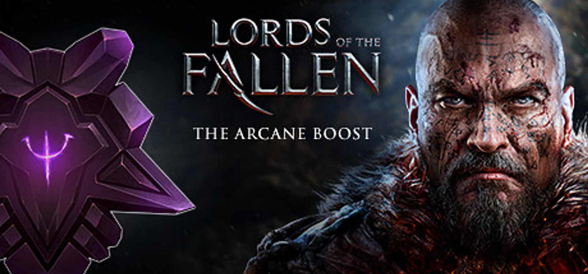 Lords of the Fallen: The Arcane Boost