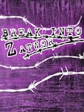 Break Into Zatwor
