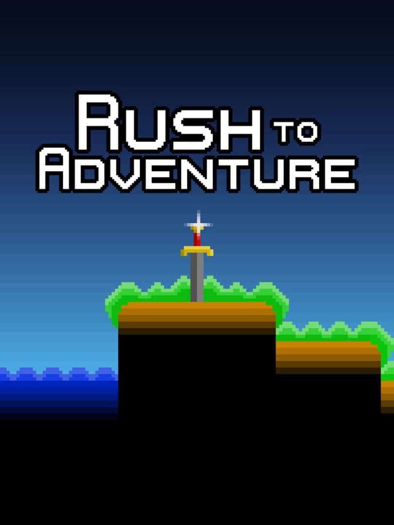 Rush to Adventure