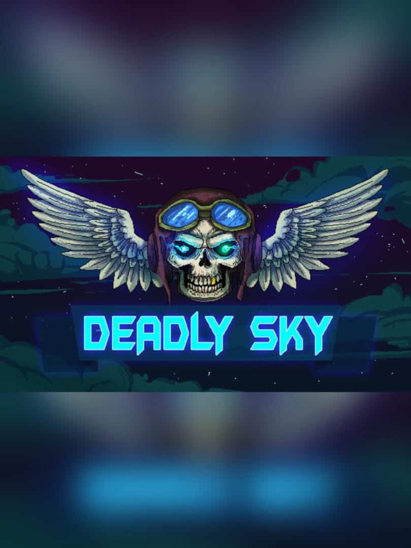 Deadly Sky