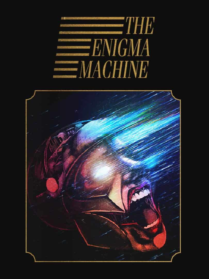THE ENIGMA MACHINE