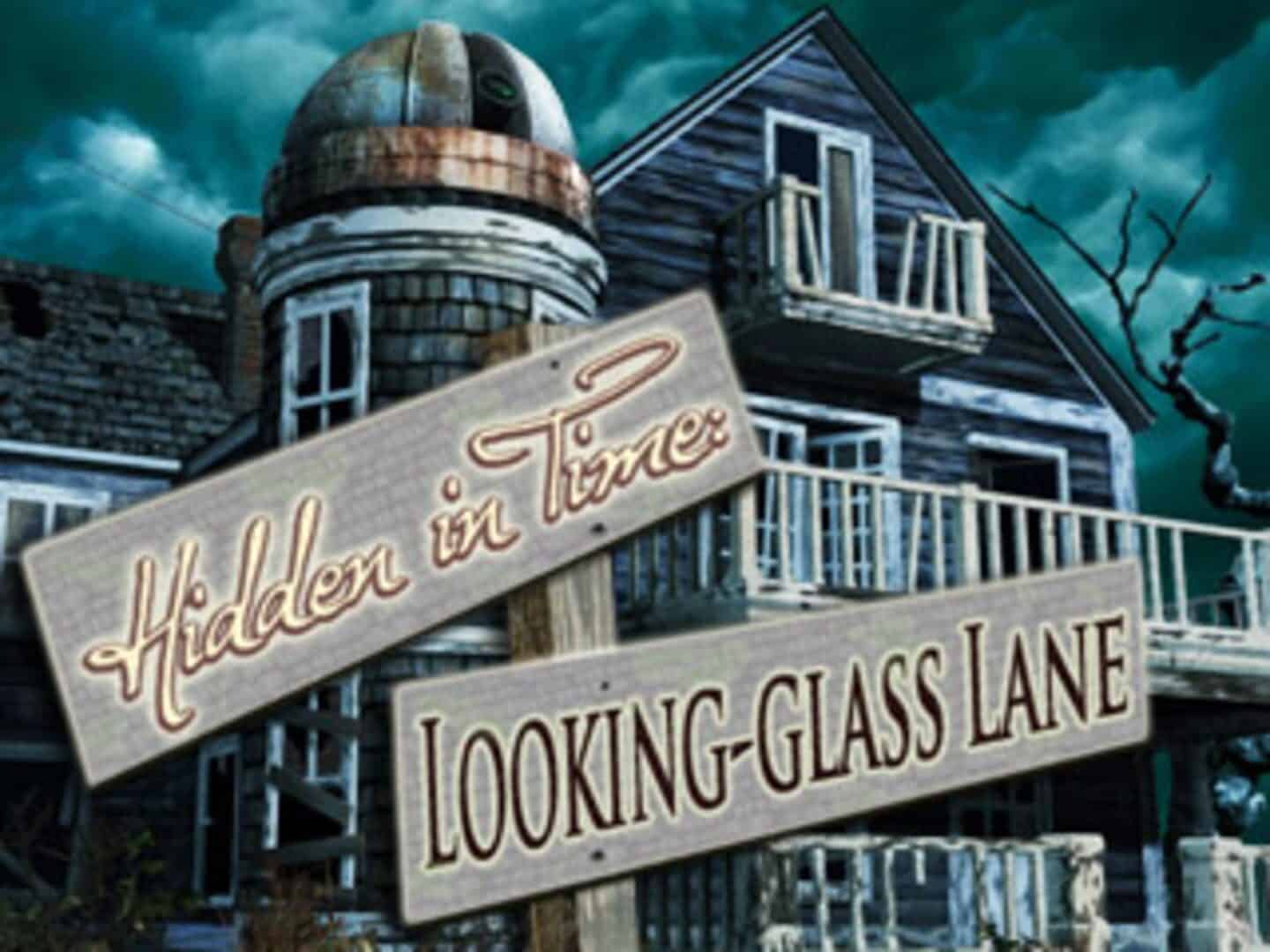 Hidden in Time: Looking-glass Lane