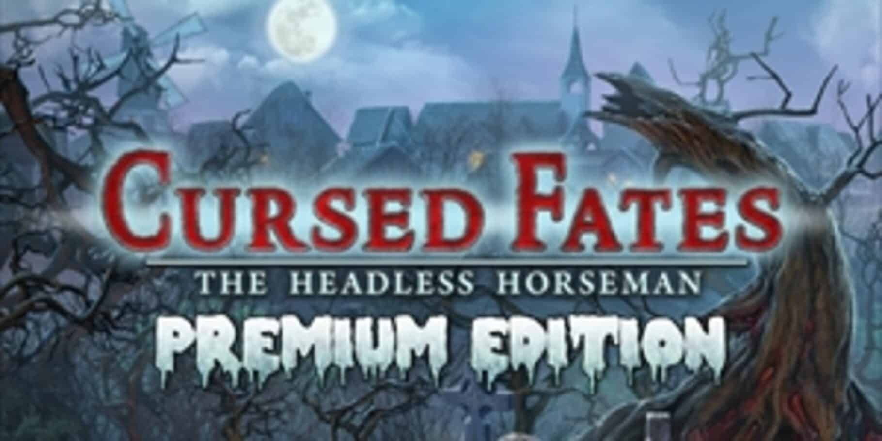 Cursed Fates: The Headless Horseman