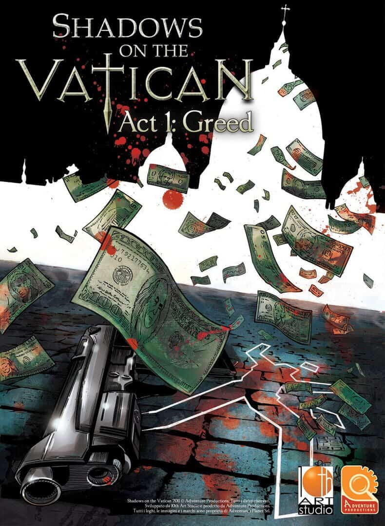 Shadows on the Vatican - Act I: Greed