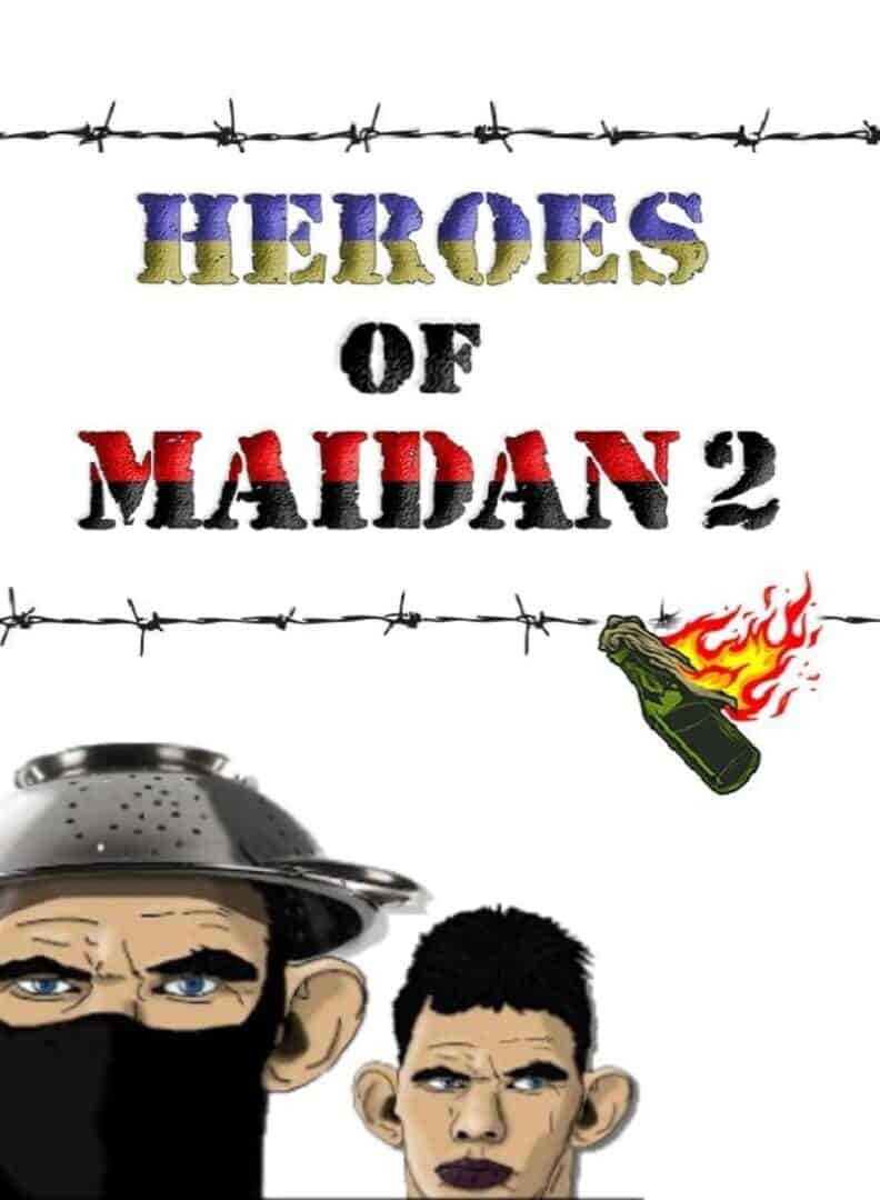 Heroes Of Maidan 2