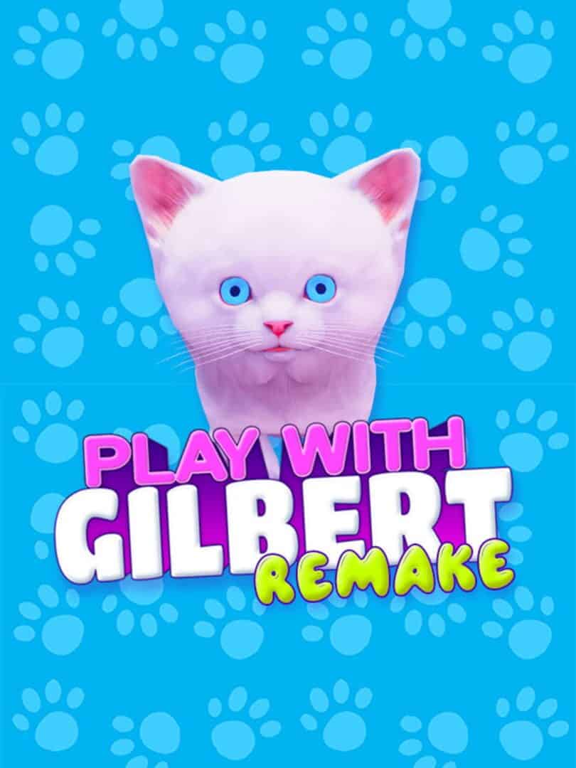 Play With Gilbert