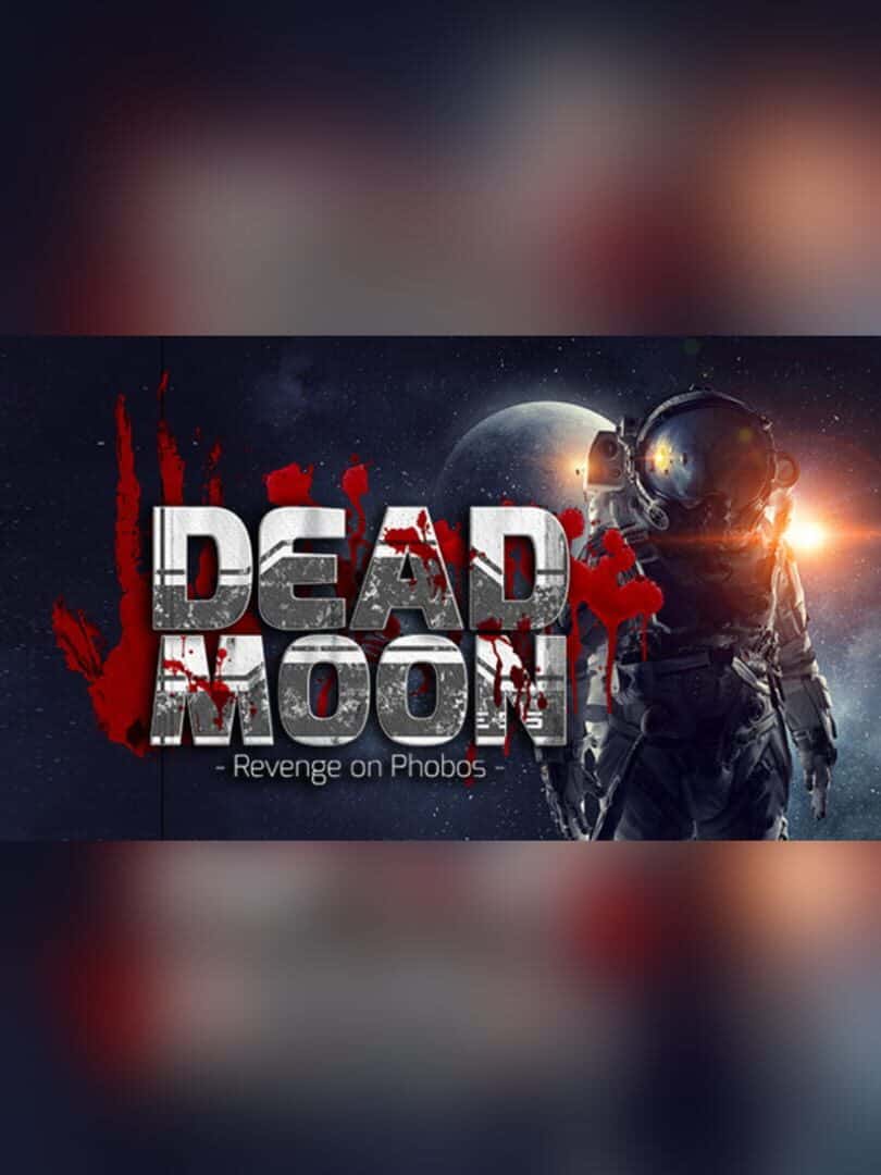 Dead Moon - Revenge on Phobos