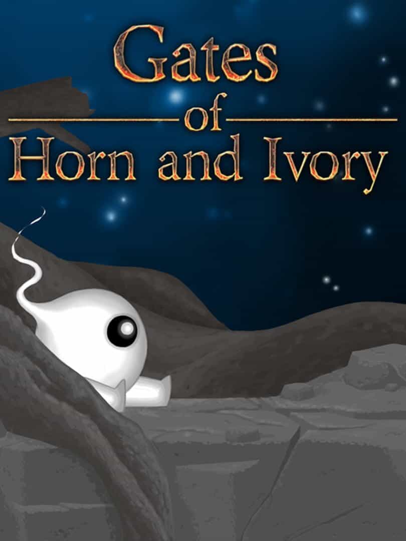 Gates of Horn and Ivory
