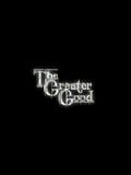 The Greater Good