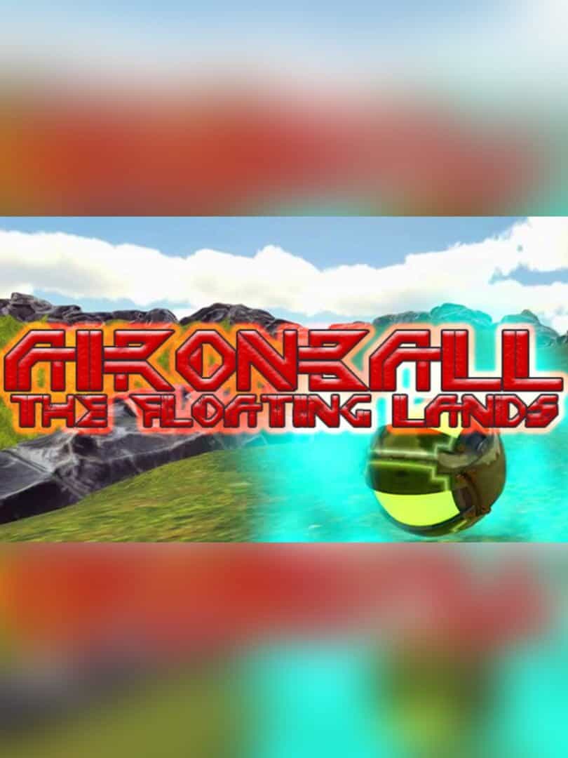 AironBall: The Floating Lands