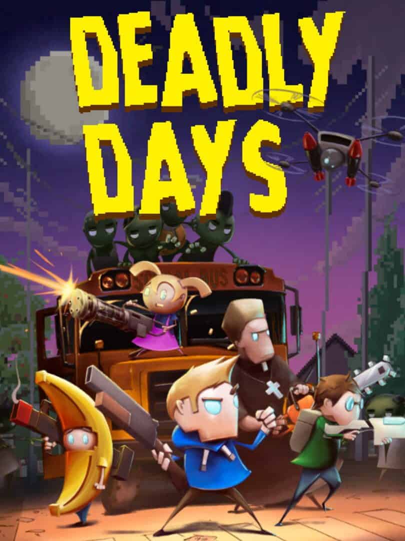 Deadly Days