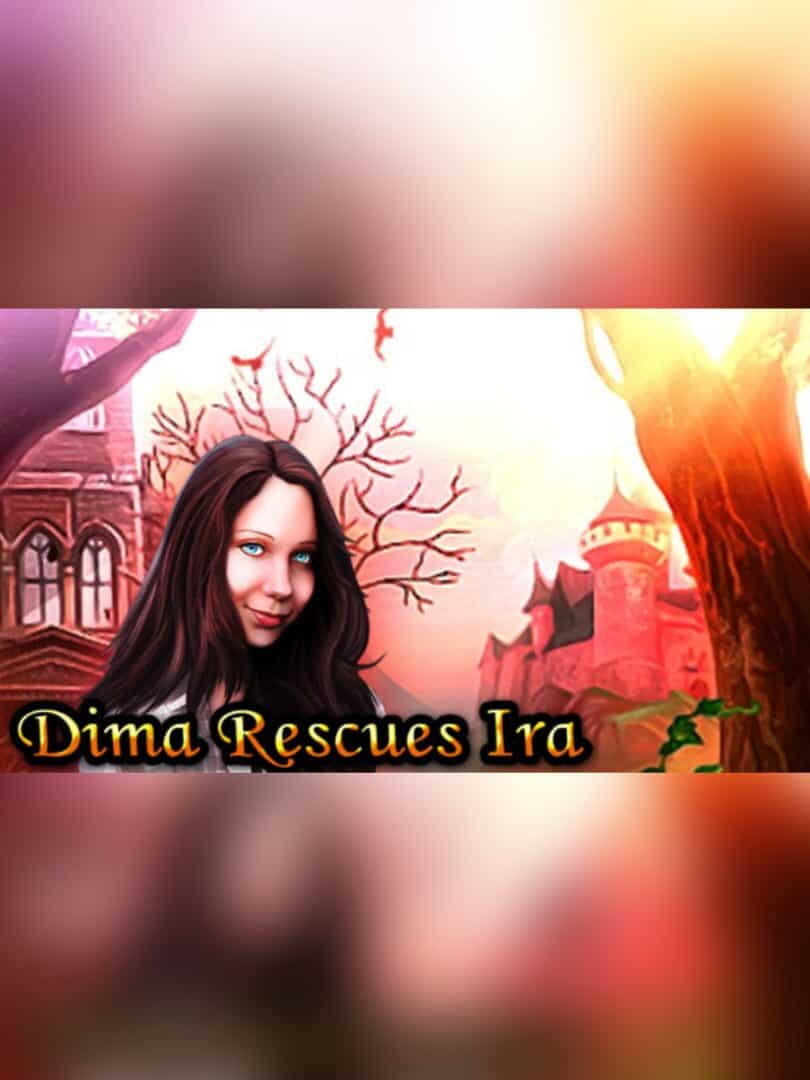 Dima Rescues Ira