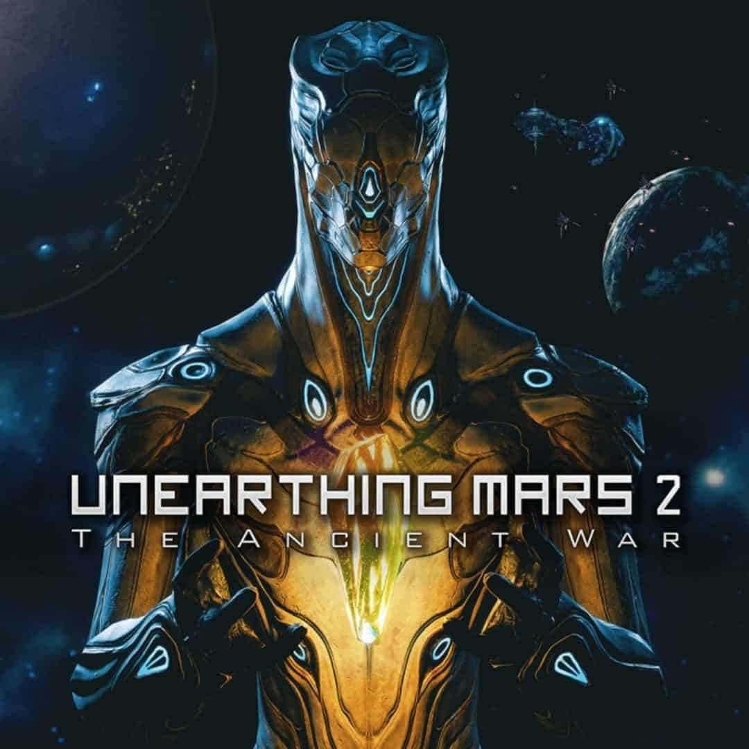 Unearthing Mars 2: The Ancient War