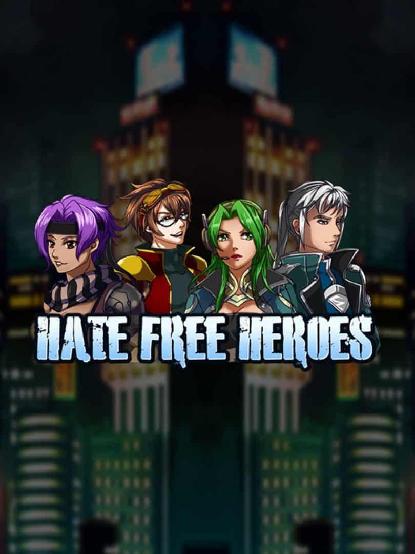 Hate Free Heroes RPG