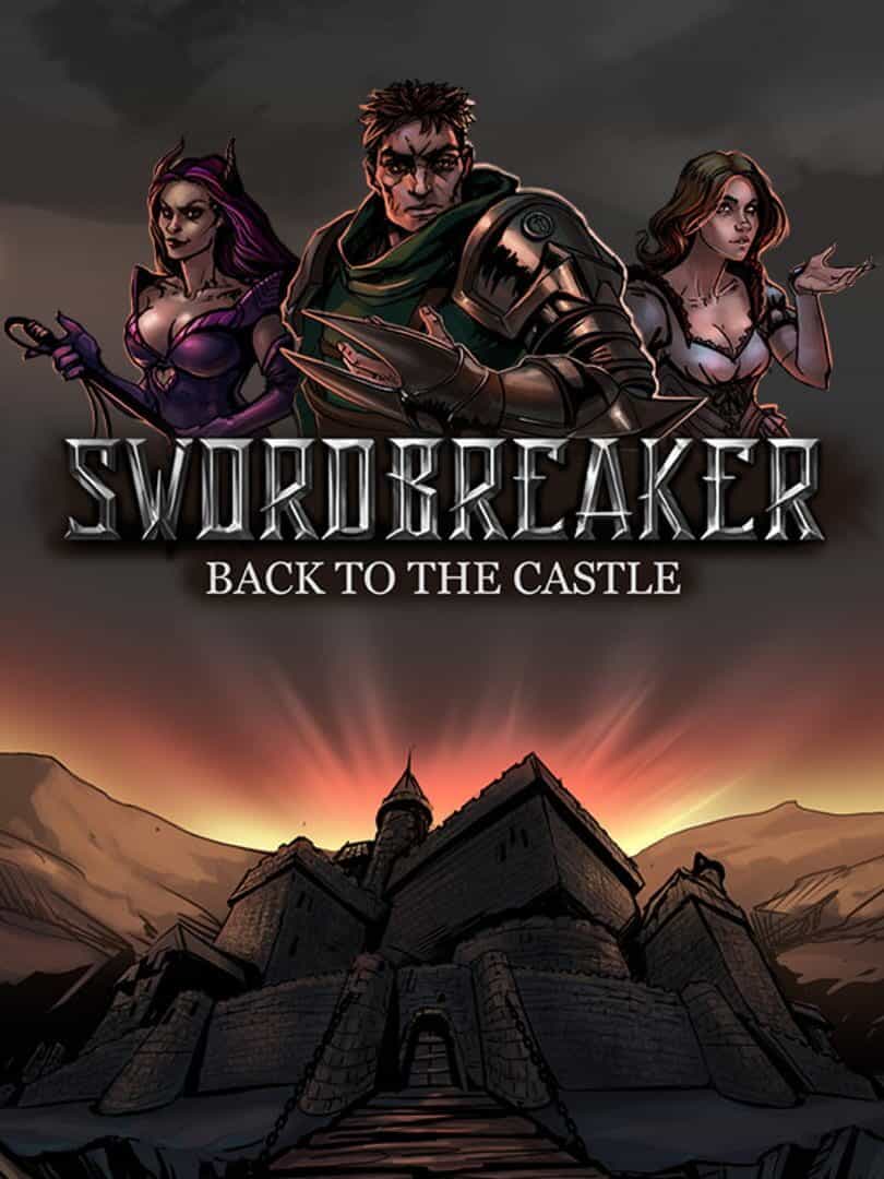 Swordbreaker: Back to the Castle