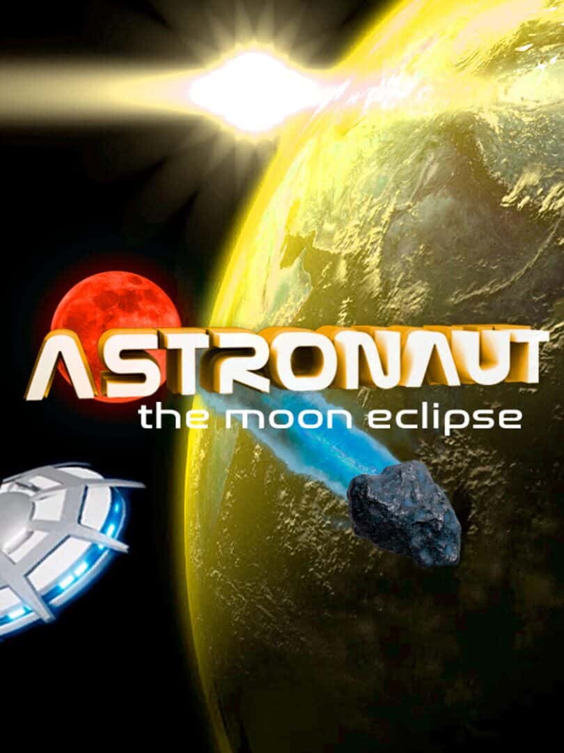 Astronaut: The Moon Eclipse