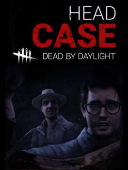 Dead by Daylight: Headcase