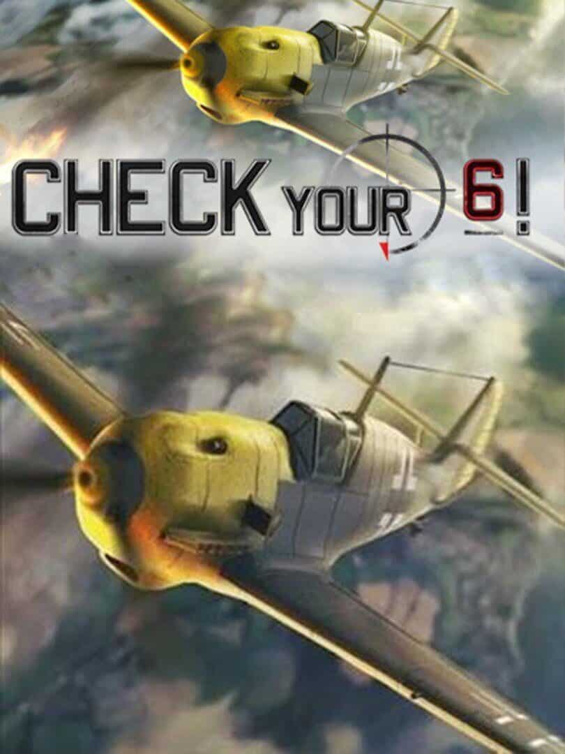 Check Your 6!