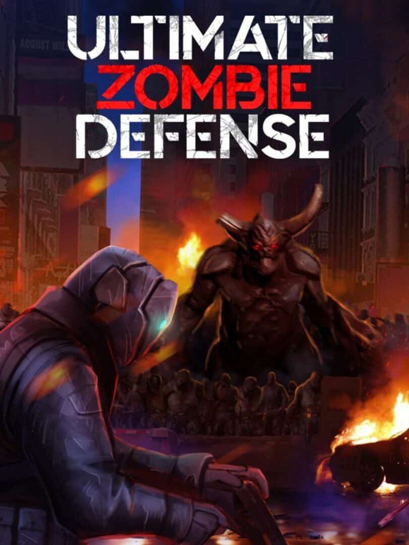 Ultimate Zombie Defense