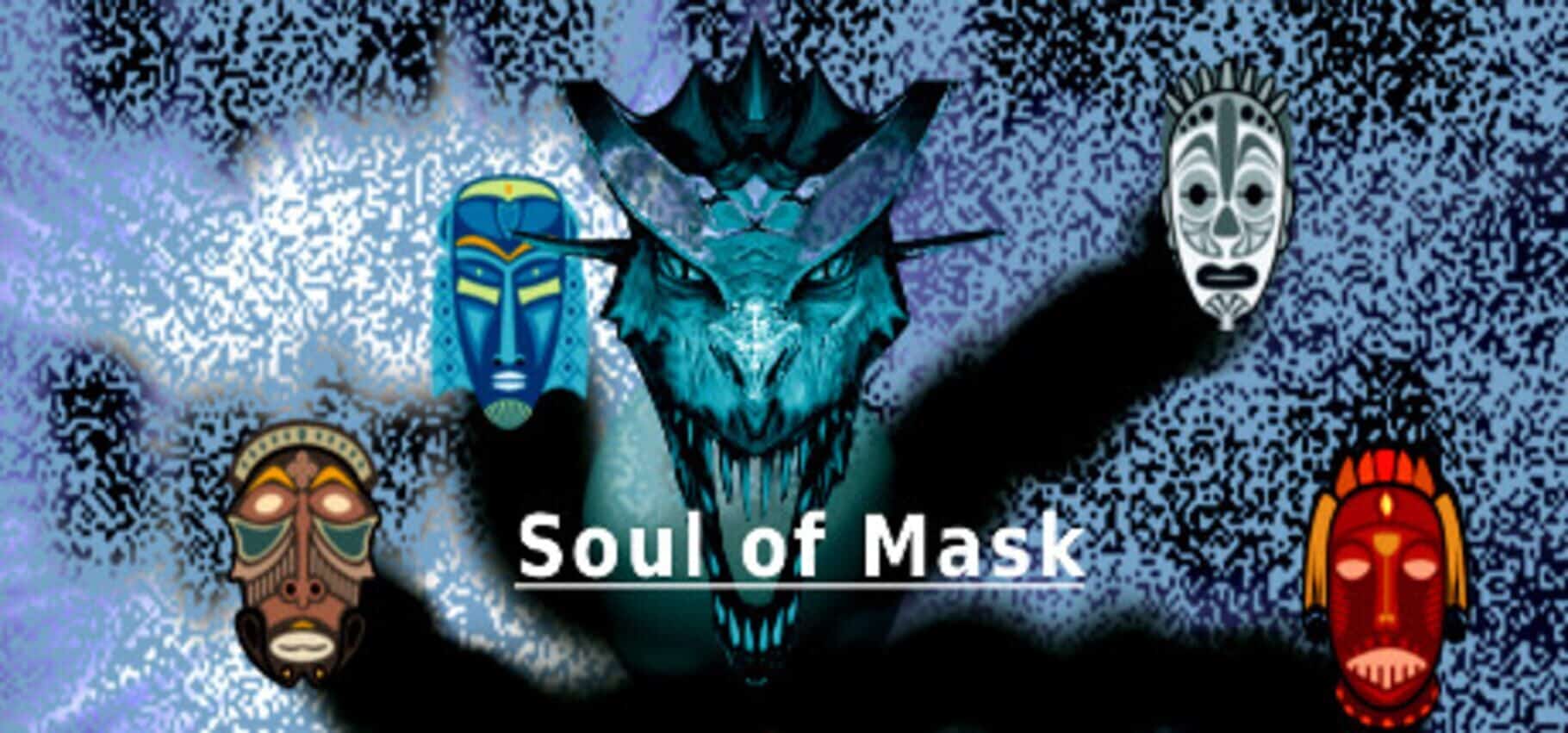 SoM Soul Of Mask