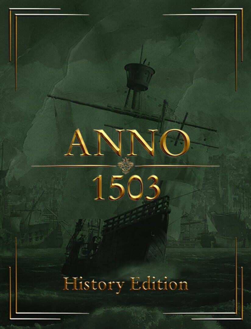 Anno 1503: History Edition