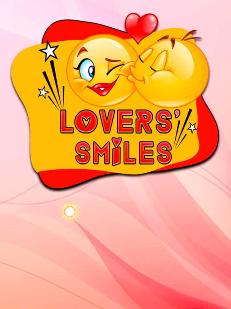 Lovers ' Smiles
