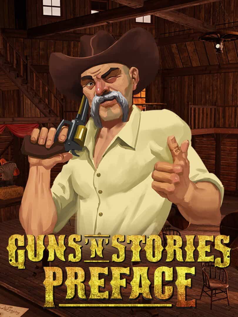 Guns'n'Stories: Preface VR