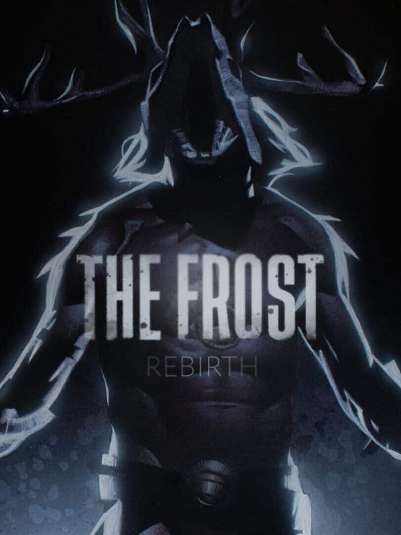 The Frost Rebirth