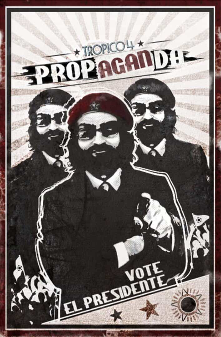 Tropico 4: Propaganda