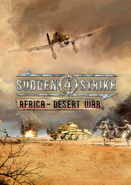 Sudden Strike 4: Africa-Desert War