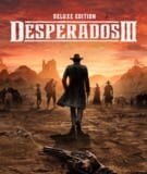 Desperados III: Deluxe Edition