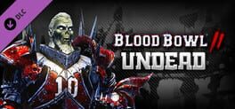 Blood Bowl 2: Undead