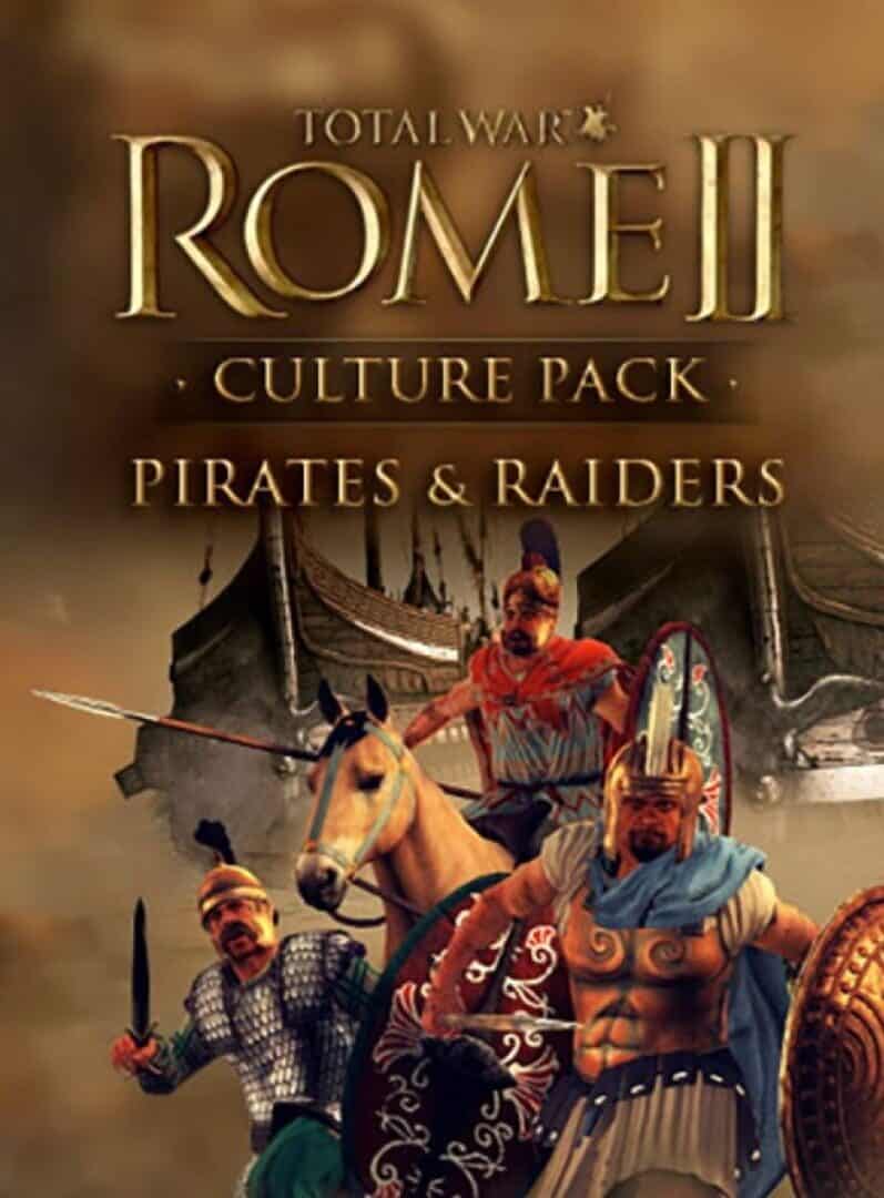Total War: Rome II - Culture Pack: Pirates and Raiders