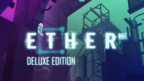 Ether One Redux: Deluxe Edition