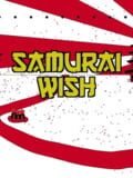 Samurai Wish